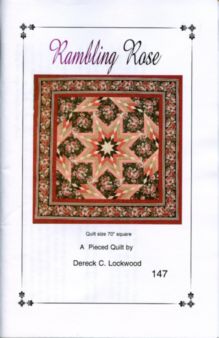 Rambling Rose Quilt Pattern by Dereck C. Lockwood